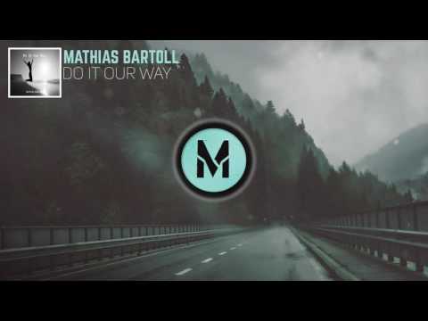 Mathias Bartoll - Do It Our Way