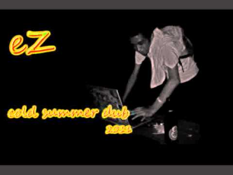 eZ - Cold Summer Dub