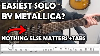 How to play NOTHING ELSE MATTERS by Metallica?! (Guitar Solo Lesson + TABS)