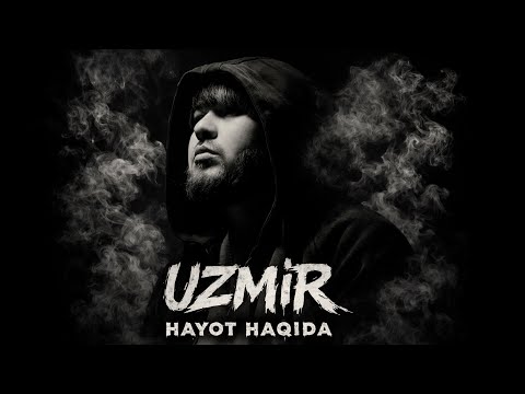 UZmir - Hayot haqida (MooD video)