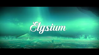 ELYSIUM - Destiny Montage by FainTz