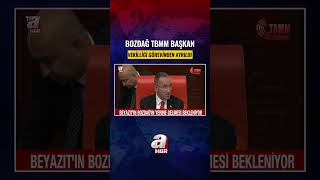 BEKİR BOZDAĞ TBMM BAŞKAN VEKİLLİĞİ GÖREVİNDEN AYRILDI! #HABER