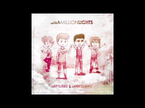 A Million Lights - You don't like milk? Fuck off. (Captured & Underlined EP)