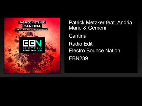 Patrick Metzker feat. Andria Marie & Gemeni - Cantina (Radio Edit)