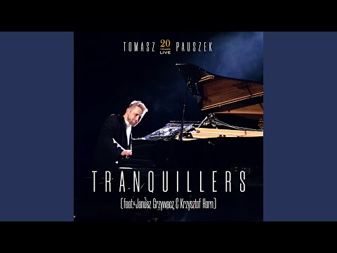 Tranquillers (20 Years Live)