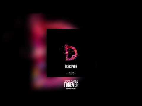 Iulian Florea - Forever (Audio)