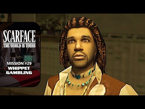 Scarface: The World Is Yours [100% Walkthrough] - Mission #29: Whippet Gambling