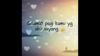 Download lagu Ini Dia Kumpulan Kata Kata Indah Selamat Pagi Untuk Kekasih Hati mp3