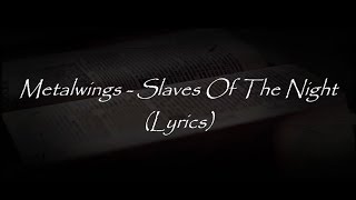 METALWINGS - Slaves of the Night (OFFICIAL TRACK)