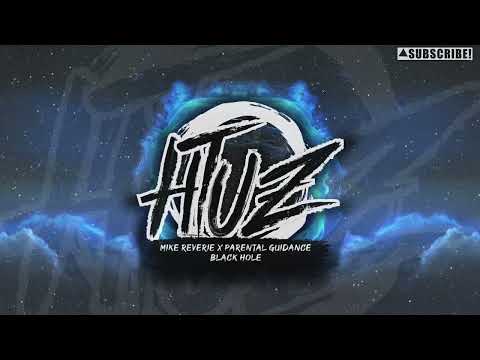 Mike Reverie x Parental Guidance - Black hole (DWX Copyright Free)