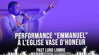 PAST LORD LOMBO  | UN MOMENT D'ADORATION A L'EGLISE VASE D'HONNEUR |  EMMANUEL LIVE