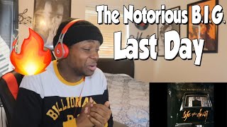 FIRST TIME HEARING- The Notorious B.I.G. - Last Day ft. The LOX (REACTION)