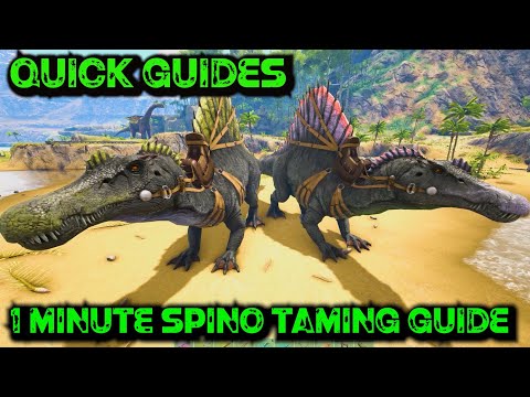 Ark Quick Guides - Spino - The 1 Minute Taming Guide!