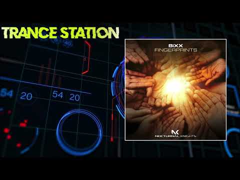 BiXX - Fingerprints (Extended Mix) [NOCTURNAL KNIGHTS MUSIC]
