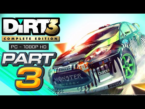 DiRT3 Gameplay Walkthrough Part 3 [1080p PC 60FPS] - No Commentary