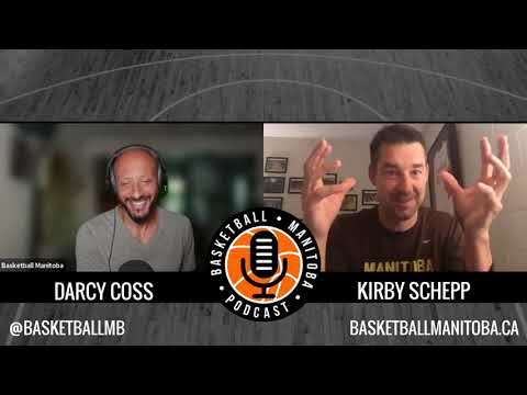 05 - Kirby Schepp - Basketball Manitoba Podcast