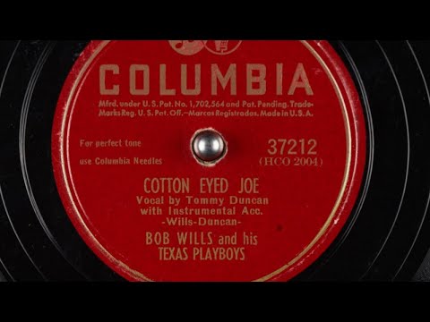 Bob Wills and his Texas Playboys - Cotton Eyed Joe
