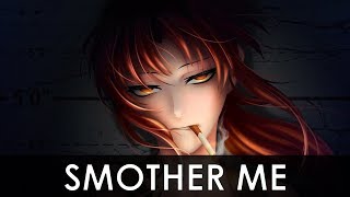 「AMV」Anime Mix- Smother Me