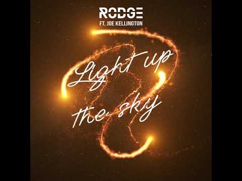 Rodge - Light Up The Sky