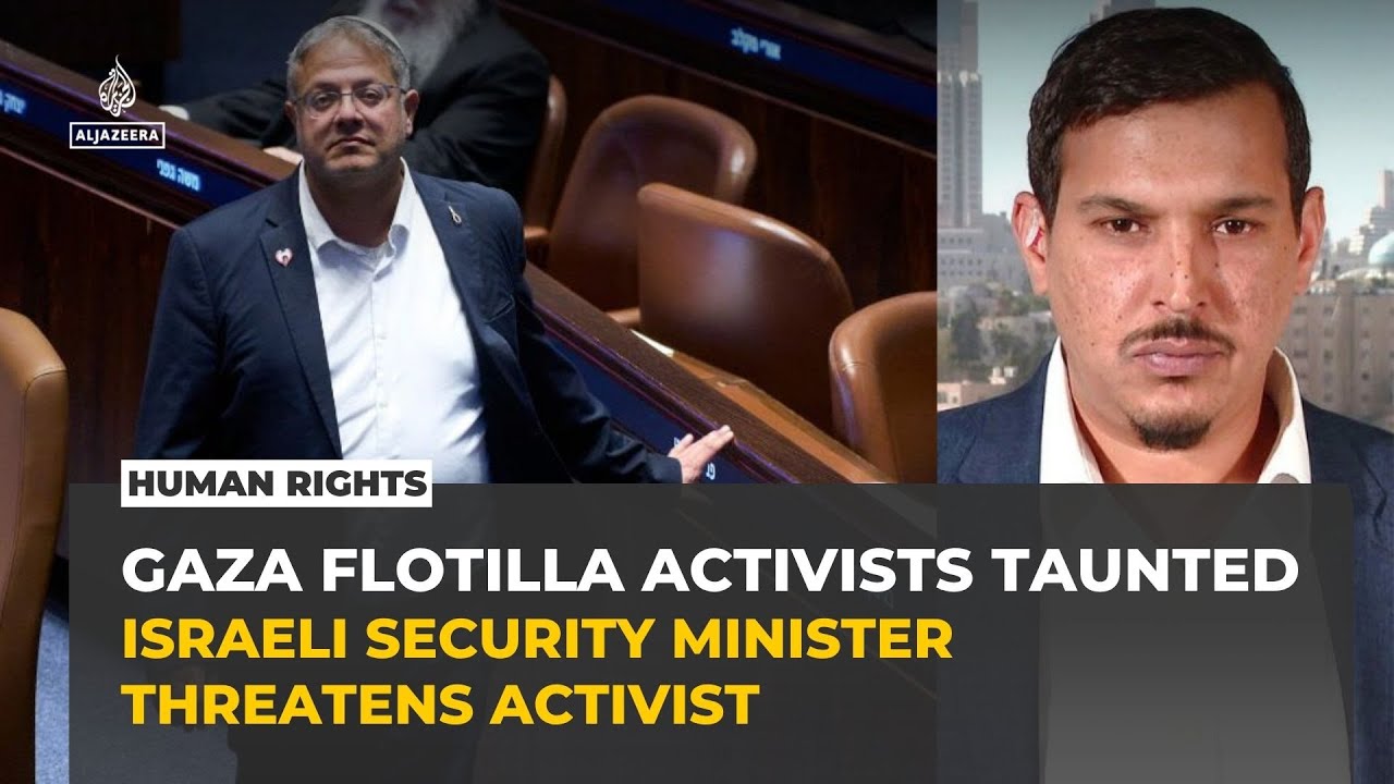 Several nations summon Israeli envoys as Ben-Gvir taunts flotilla activists