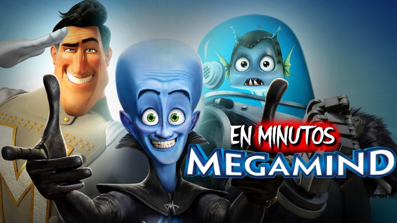 MEGAMENTE: EL MUNDO te Hace un VILLANO | EN MINUTOS