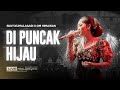 Silvy Kumalasari DI PUNCAK HIJAU BaleFest 2025 Solo