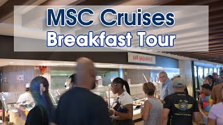 MSC Breakfast Food Tour | Buffet, MDR & Brunch Options Explored!