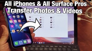 All iPhones: How to Transfer Photos/Videos to Any Microsoft Surface Pro w/ Cable