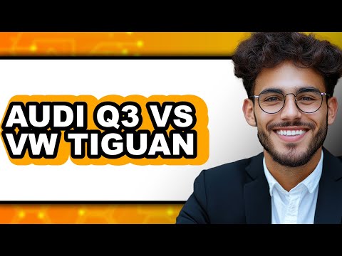 Audi Q3 vs VW Tiguan - Which is Better?