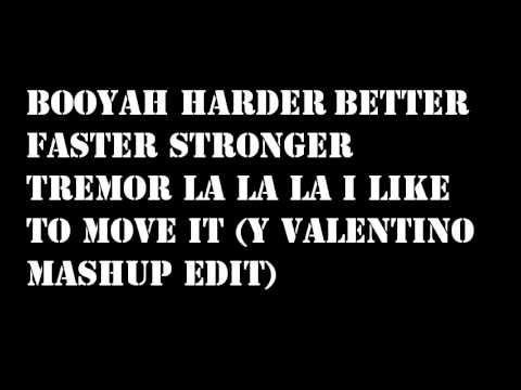 Booyah HBFS Tremor La La La I Like To Move It