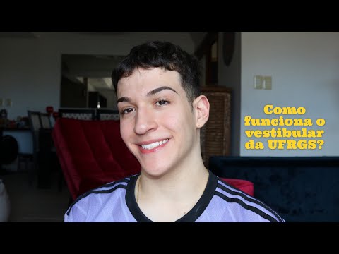 Como funciona o vestibular da UFRGS (Universidade Federal do Rio Grande do Sul)? | Gabriel Corttezi