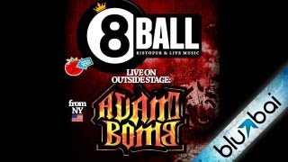 8BALL - Intervista Adam Bomb