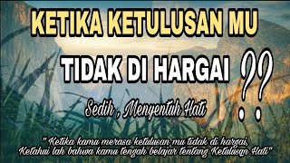 Download lagu Kata Kata bijak Sedih Menyentuh Hati, Ketika Ketulusanmu Tidak Dihargai (Motivasi Hidup) mp3
