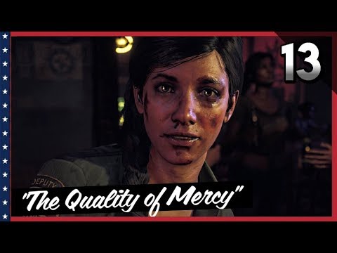 FAR CRY 5 Walkthrough Gameplay Part 13 · Story Mission: The Quality of Mercy | PS4 Pro