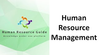 Human Resource Management (HRM)