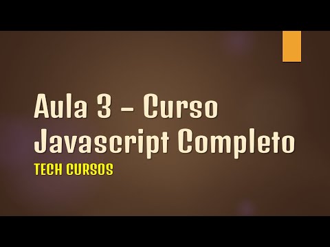 Aula 3 - Curso javascript completo - Variáveis e dados