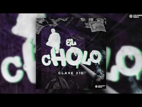 Clave 210 - El Cholo