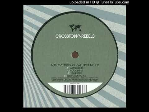 Inxec vs Droog - Westbound (Original Mix)