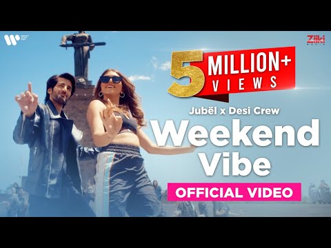 Weekend Vibe - Jubël ft Desi Crew |Official Music Video|Aditya Seal |Shruti Sinha|Warner Music India