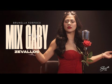 Brunella Torpoco - Mix Gaby Zevallos