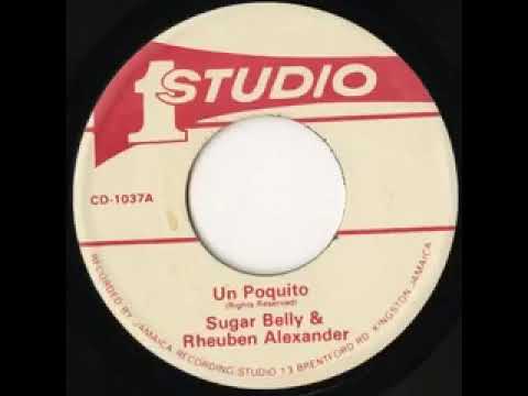 Sugar Belly & Rheuben Alexander - Un Poquito Pt.1