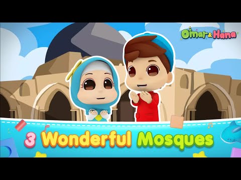 Al-Aqsa Mosque in Palestine | 3 Wonderful Mosques | New Omar & Hana English