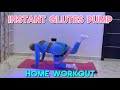 Instant Glutes Pump Home Workout
