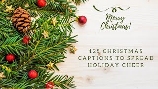 125 Christmas Captions to Spread Holiday Cheer | Christmas Captions | funny christmas captions