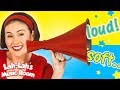 Loud and Soft Song | Sing It Loud | Kids Songs & Nursery Rhymes