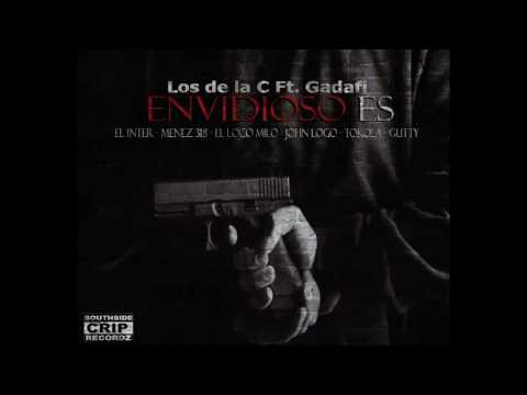 Los de la C - Envidioso Es Ft. Gadafi