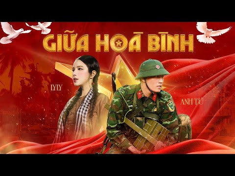 Giữa Hoà Bình | Anh Tú x LyLy | Official Lyrics Video