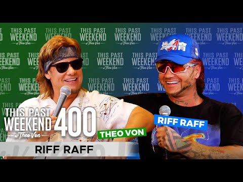 Riff Raff | This Past Weekend w/ Theo Von #400