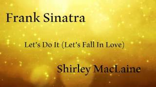 Frank Sinatra - Let&#39;s Do It (Let&#39;s Fall In Love)
