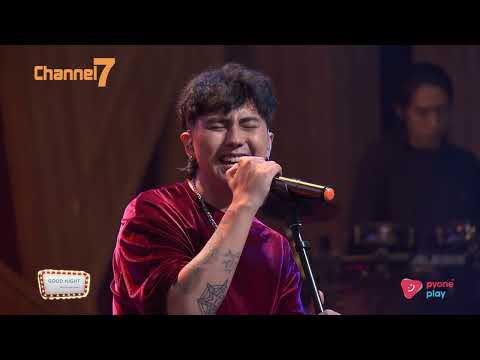အမေ့အိမ် -  Eternal Gosh (Live performance at Good Night Show) | Good Night Show Myanmar | Channel 7